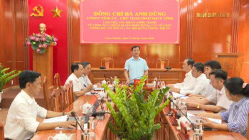 Chủ tịch Ủy ban MTTQVN tỉnh làm việc với thị xã Chơn Thành